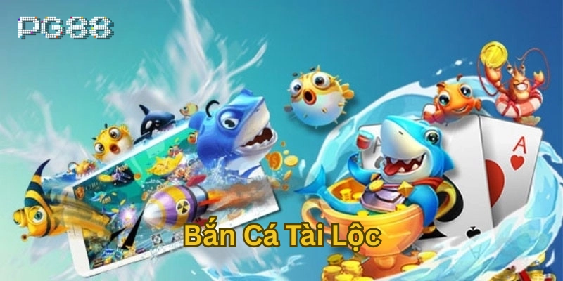 Bắn Cá Tài Lộc – Săn Thưởng Kho Báu Đại Dương Hấp Dẫn Bí kíp chơi Bắn Cá Tài Lộc hiệu quả